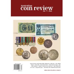 Australian Coin Review - April 2024 Issue