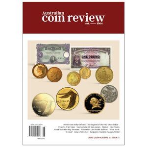 Australian Coin Review - June 2024 Issue