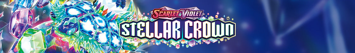 Scarlet & Violet - Stellar Crown (Pokemon TCG)